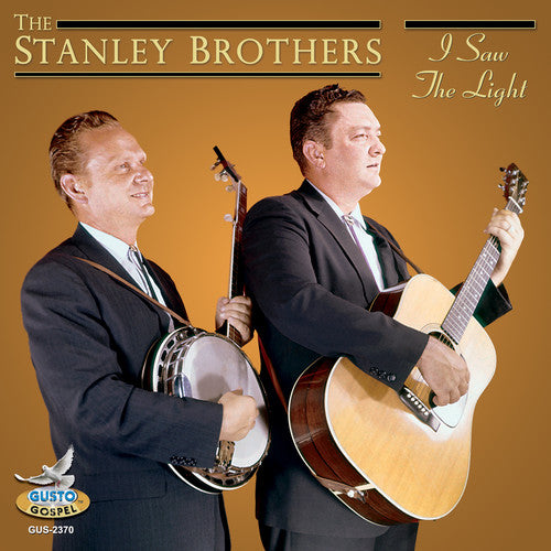 Stanley Brothers - I Saw The Light [CD]