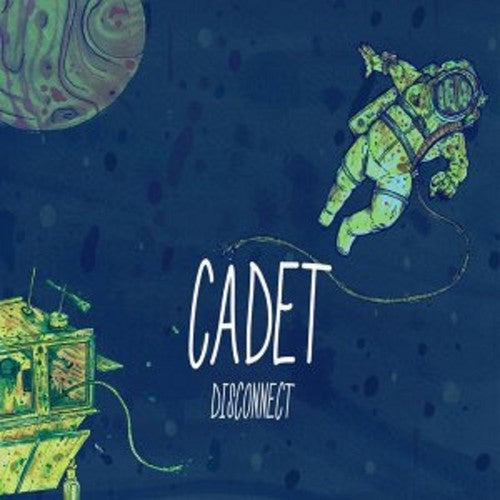 Cadet - Disconnect [7" Vinyl]