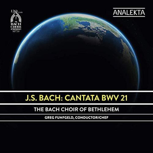 Bach / Bach Choir Of Bethlehem - Cantata BWV 21 [CD]