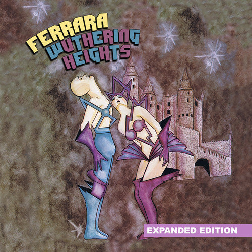 Ferrara - Wuthering Heights (Expanded Edition) [Digitally Remastered]