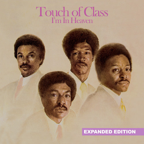 Touch Of Class - I'm In Heaven (Expanded Edition) [Digitally Remastered]
