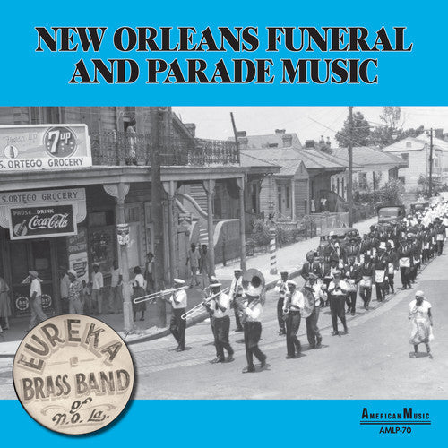 Eureka Brass Band - New Orleans Parade & Funeral Music - Vinyl Record