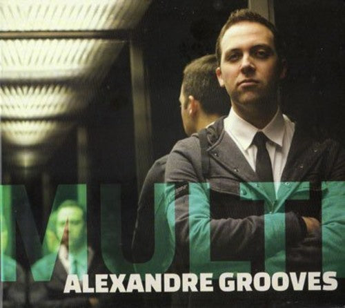 Alexandre Grooves - Multi [CD]