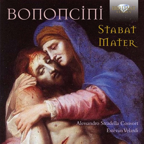Estevan Velardi - Antonio Maria Bononcini: Stabat Mater [CD]