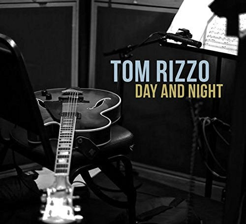 Tom Rizzo - Day And Night [CD]