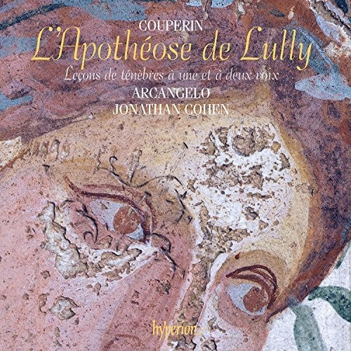 Couperin / Arcangelo - Couperin: L'Apotheose De Lully, Lecons De Tenebres [CD]