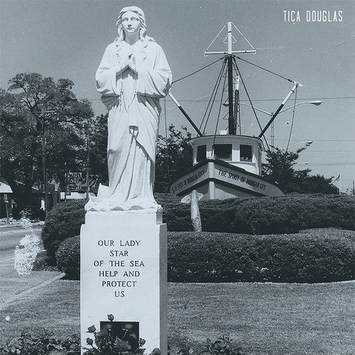 Tica Douglas - Our Lady Star of the Sea, Help and Protect Us [LP] Vinyl Record