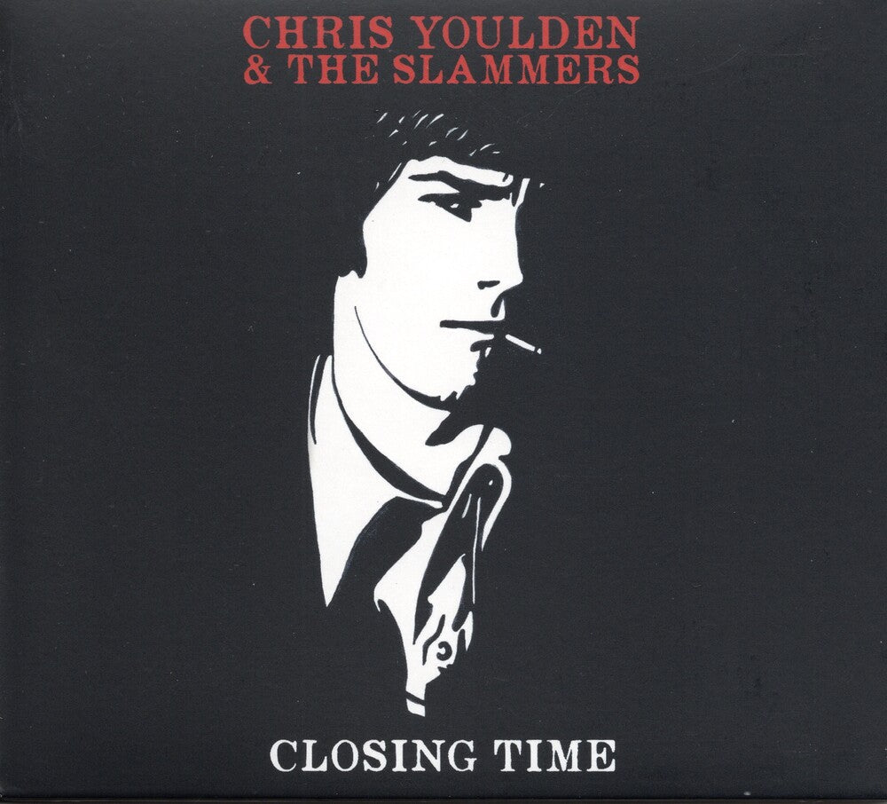 Chris Youlden & The Slammers - Closing Time [CD]