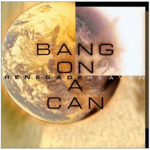 Brian Eno & Bang On A Can - Renegade Heaven [CD]