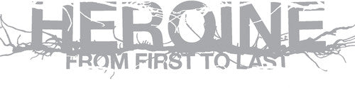 From First To Last - Heroine [LP] Vinyl Record