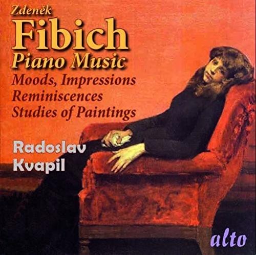 Fibich / Radoslav Kvapil - Moods Impressions & Reminiscences & Studies Of Pai Music CD