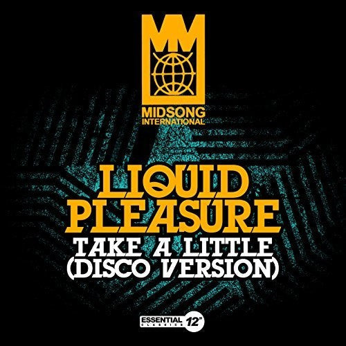 Liquid Pleasure - Take A Little (Disco Version) [CD]
