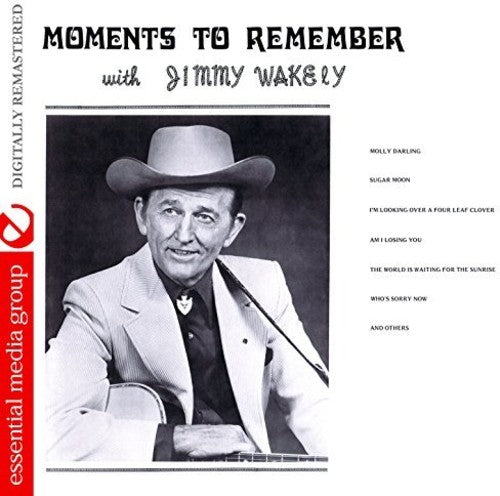 Jimmy Wakely - Moments To Remember Music CD