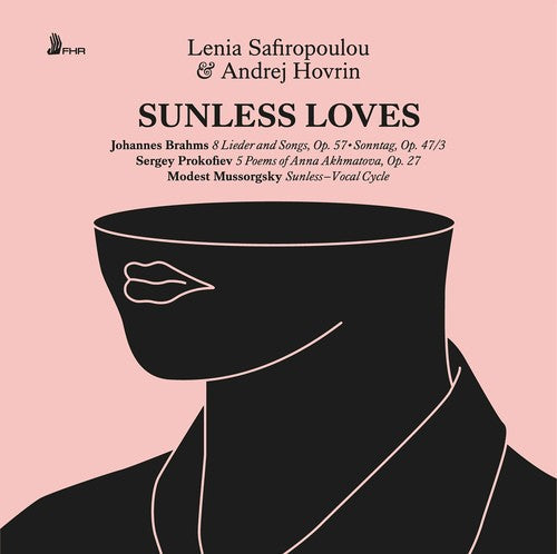 Brahms / Mussorgsky / Prokofiev / Safiropoulou - Sunless Loves Music CD