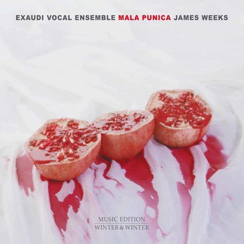 Weeks / Exaudi Vocal Ensemble / Hortus Ensemble - James Weeks: Mala Punica Music CD