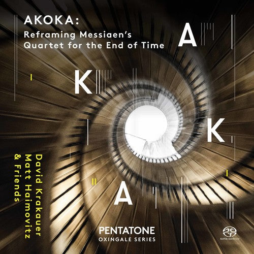 Socalled / Krakauer / Messiaen - AKOKA: Reframing Olivier Messiaen's Quartet for the End of Time [CD]