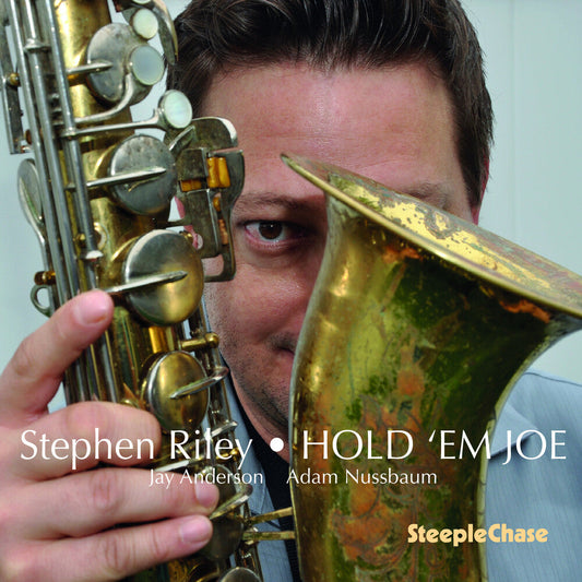 Stephen Riley - Hold em Joe [CD]