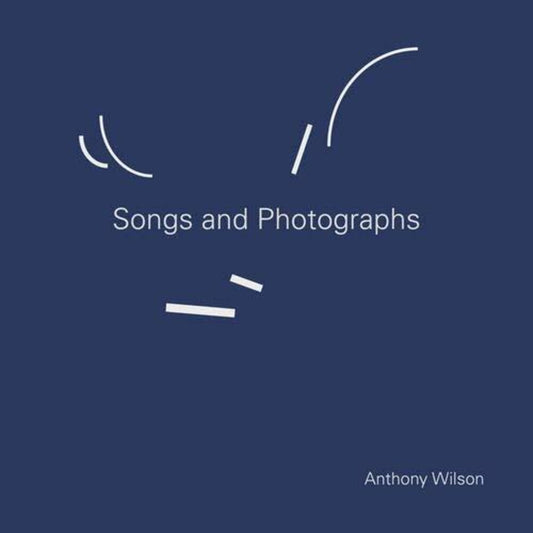 Anthony Wilson - Songs & Photographs [180 Gram] Vinyl Record