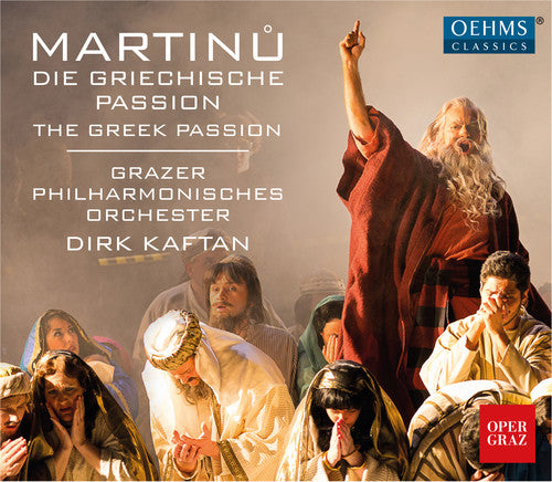 Wilfried Zelinka - Bohuslav Martinu: The Greek Passion [2 CD]