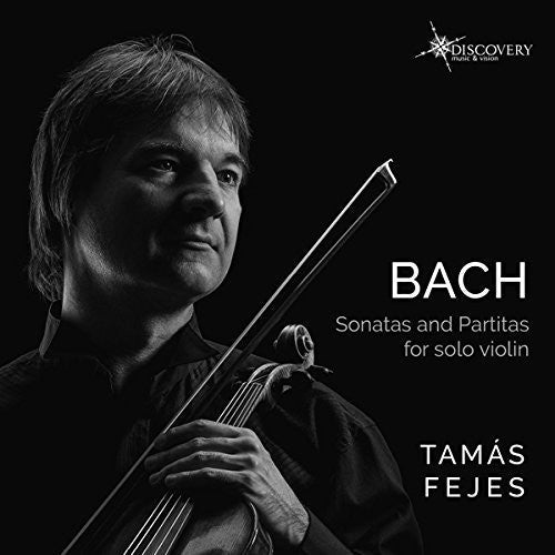 J Bach S / Fejes - Johann Sebastian Bach: Sonatas & Partitas for Solo Violin [CD]