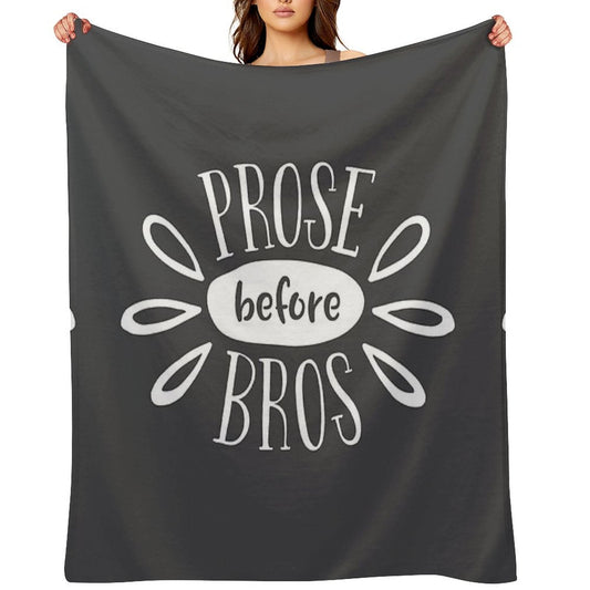 Prose Before Bros - White on Grey - Book Nerd Gift Throw Blanket