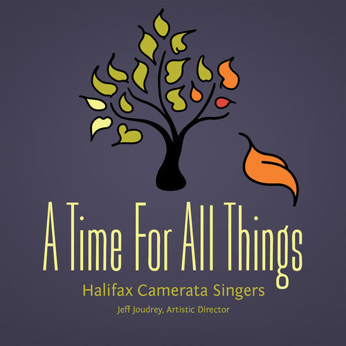 Halifax Camerata Singers - A Time for All Things Music CD