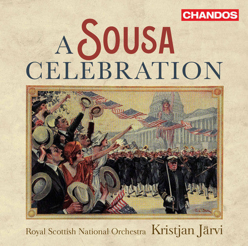 Kristjan JÃ¤rvi - A Sousa Celebration [CD]