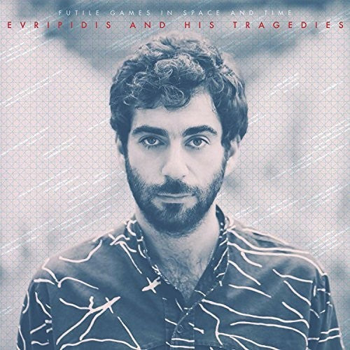 Evripidis & His Tragedies - Futile Games In Space & Time - Vinyl Record