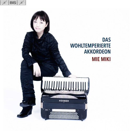 J Bach S / Miki - Bach: Das Wohltemperierte Akkordeon [CD]