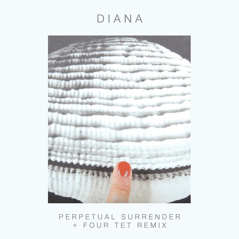 Diana - PERPETUAL SURRENDER/PERPETUAL SURRENDER (FOUR TET [12" Vinyl]