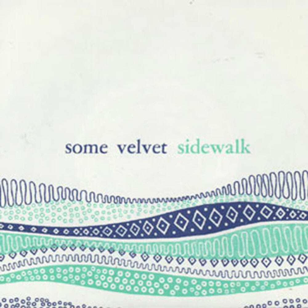 Some Velvet Sidewalk - FREE FROM IT [7" Vinyl]