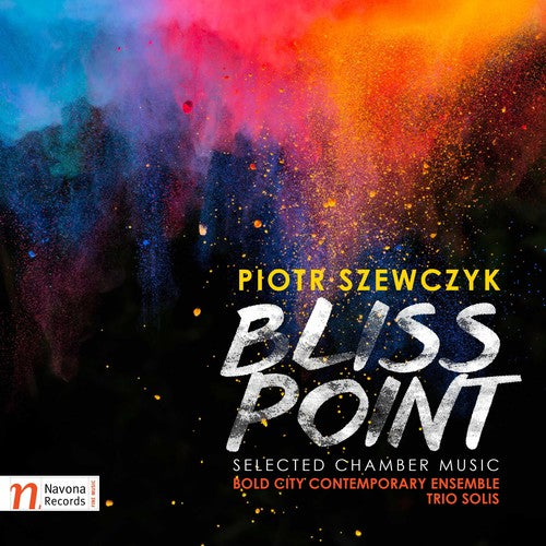 Szewczyk / Trio Solis / Aspinall - Piotr Szewczyk: Bliss Point [CD]