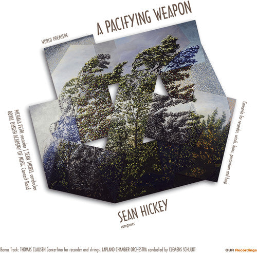 MICHALA PETRI - Sean Hickey: A Pacifying Weapon [LP] Vinyl Record