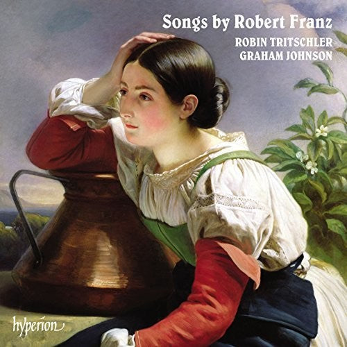 Robin Tritschler - Songs By Robert Franz Music CD