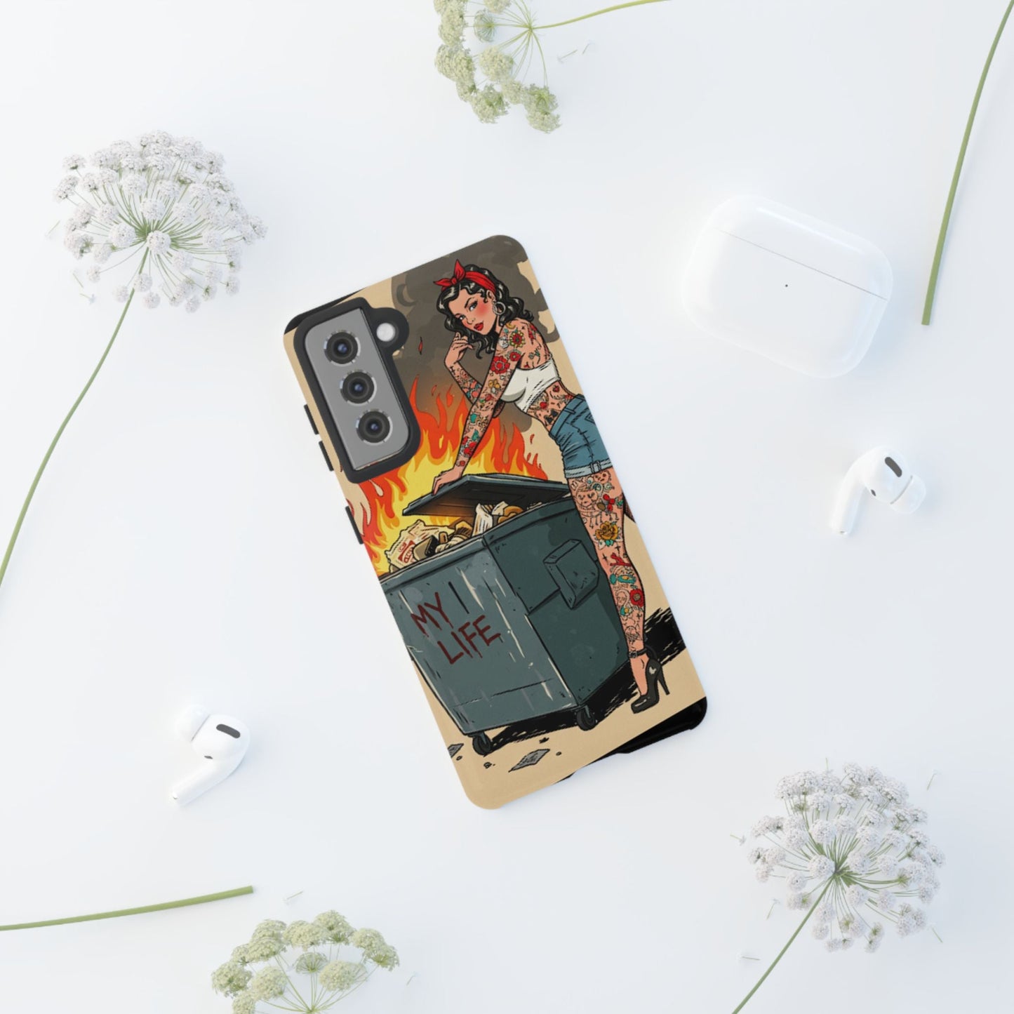 My Life is a Dumpster Fire Tough Phone Case