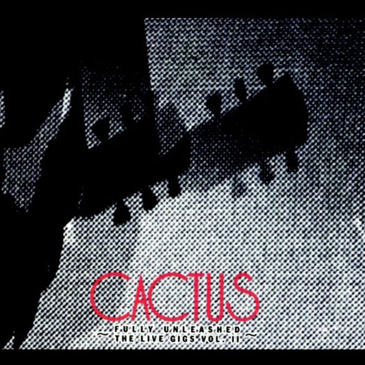 Cactus - Live Gigs Vol. 2 - Fully Unleashed (2cd) [CD]
