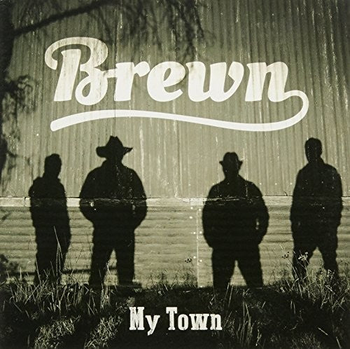 Brewn - My Town [CD]