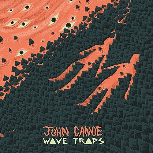 John Canoe - Wave Traps [CD]