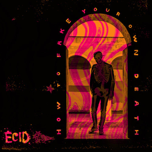 Ecid - How To Fake Your Own Death [LP] Vinyl Record