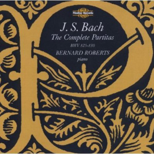 Bernard Roberts - Complete Partitas BWV 825-830 [2 CD]