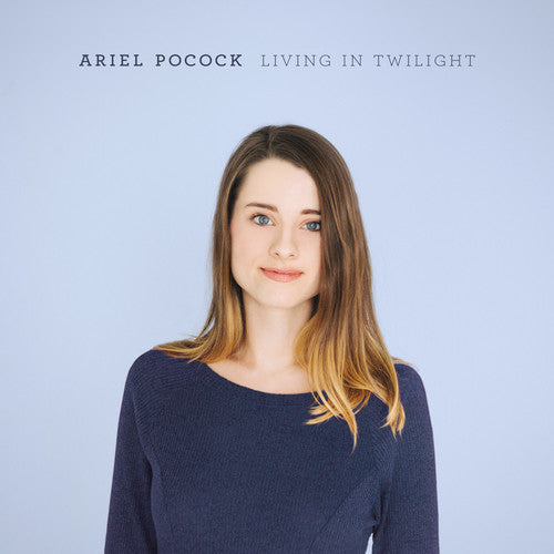Ariel Pocock - Living in Twilight Music CD