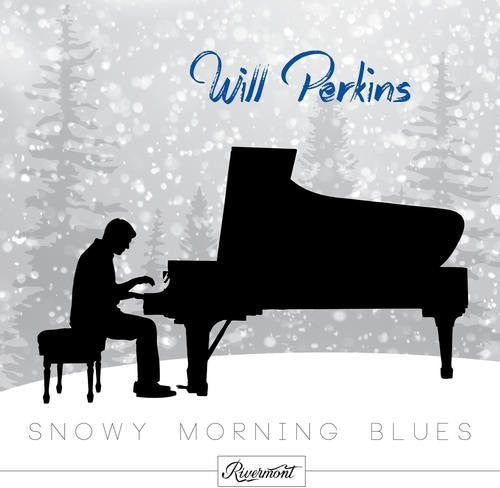 Will Perkins - Snowy Morning Blues [CD]