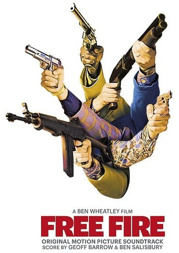 Geoff Barrow / Salisbury,Ben Uk - Free Fire (Original Motion Picture Soundtrack) Music CD
