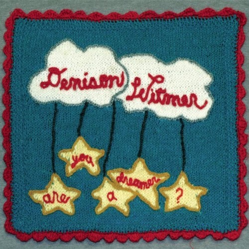 Denison Witmer - Are You A Dreamer? [CD]