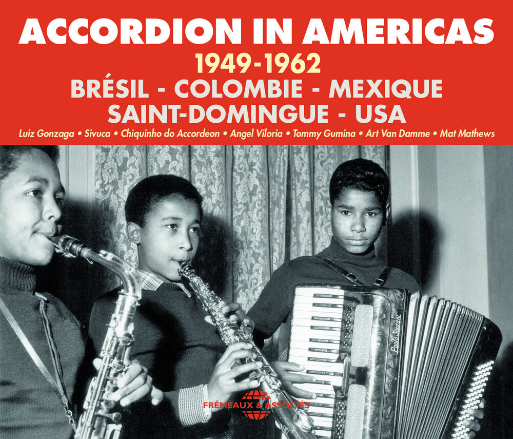 Gonzaga; Sivuca; Chiquinho Do Accordeon; Viloria; - Accordion In Americas: 1949-62 [CD]