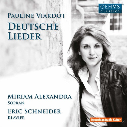 Eric Schneider - Pauline Viardot: Deutsche Lieder [CD]