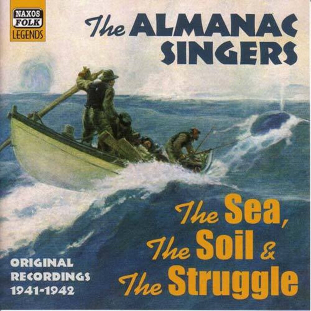 Almanac Singers - Volume 2: The Sea, The Soil & [CD]