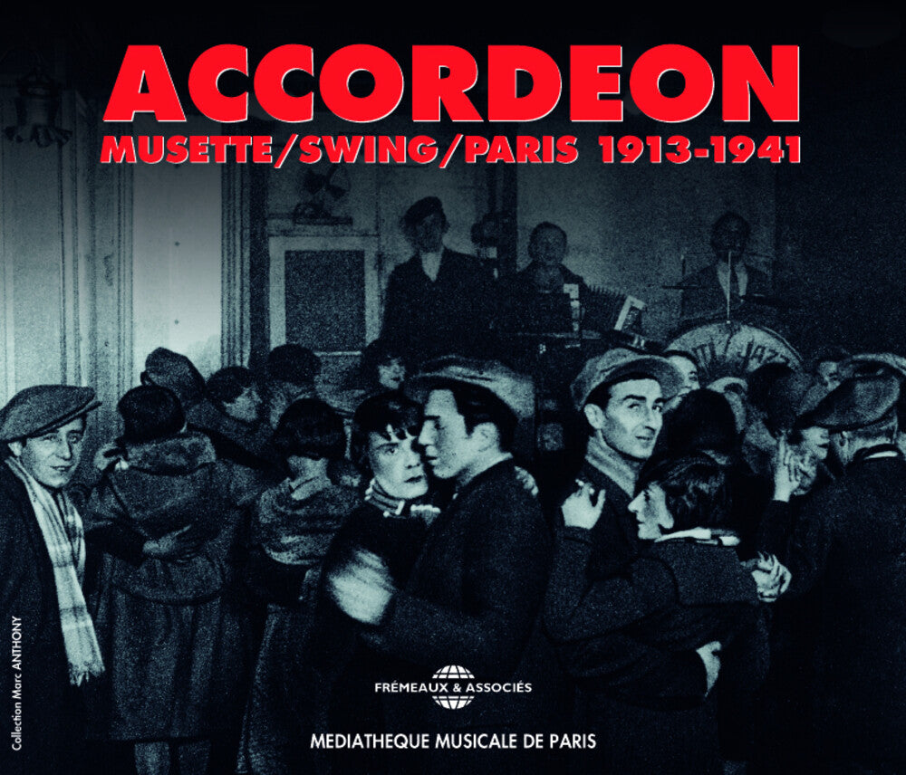 Accordeon, Vol. 1: Musette/Swing/Paris 1913-1941 [2 CD]