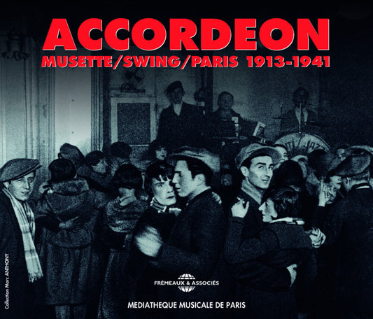 Accordeon, Vol. 1: Musette/Swing/Paris 1913-1941 [2 CD]