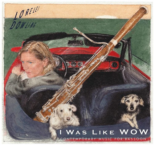 Lorelei Dowling - I Was Like Wow [CD]